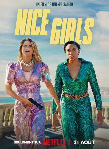 دانلود فیلم دختران خوب – Nice Girls 2024