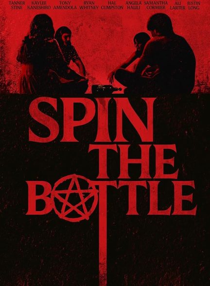 دانلود فیلم بطری را بچرخانید – Spin the Bottle 2024